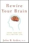 Rewire Your Brain...