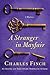 A Stranger in Mayfair (Charles Lenox Mysteries #4)