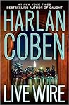 Live Wire by Harlan Coben