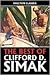 The Best of Clifford D. Simak by Clifford D. Simak