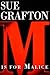 M Is For Malice by Sue Grafton