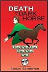 Death by a Dark Horse by Susan Schreyer