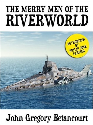 The Merry Men of the Riverworld