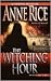 The Witching Hour (Lives of...