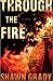 Through the Fire
