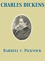 Bardell V Pickwick The Trial For Breach Of Promise Of