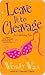 Leave It to Cleavage: A Novel