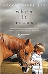 When it Rains: A Memoir