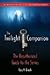 The Twilight Companion: The Unauthorized Guide to the Series