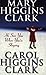 He Sees You When You're Sleeping by Mary Higgins Clark