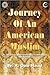 Journey of An American Muslim