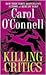 Killing Critics by Carol O'Connell