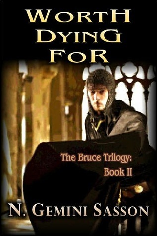 Worth Dying For (The Bruce Trilogy, #2)