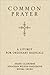 Common Prayer by Shane Claiborne