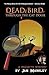 Dead Bird Through the Cat Door (Megabyte Mysteries Book 2)