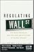 Regulating Wall Street: The...