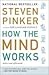 How the Mind Works by Steven Pinker