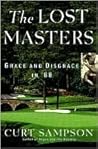 Book cover for The Lost Masters: Grace and Disgrace in '68