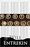 Meets Girl by Will Entrekin