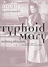 Typhoid Mary by Anthony Bourdain