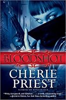Bloodshot (Cheshire Red Reports, #1)