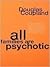 All Families are Psychotic by Douglas Coupland All Families are Psychotic by Douglas Coupland