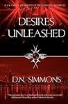 Desires Unleashed by D.N. Simmons