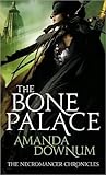 The Bone Palace by Amanda Downum