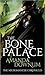 The Bone Palace by Amanda Downum