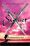 By Sunset (A Dragon Races Tale)