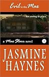 Evil to the Max by Jasmine Haynes