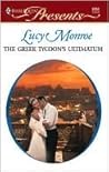The Greek Tycoon's Ultimatum by Lucy Monroe The Greek Tycoon's Ultimatum by Lucy Monroe