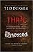 Thr3e / Obsessed