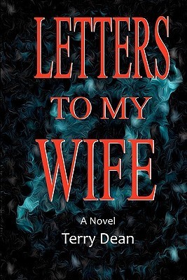 Letters To My Wife (Kindle Edition)