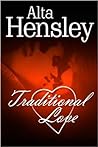 Traditional Love by Alta Hensley