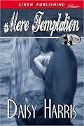 Mere Temptation