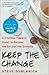 Keep the Change by Steve Dublanica