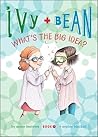 Ivy and Bean: Wha...