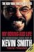 My Boring-Ass Life by Kevin  Smith