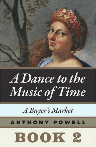 A Buyer's Market (A Dance to the Music of Time #2)