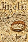Ring of Lies by Victoria Howard