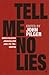 Tell Me No Lies: Investigative Journalism and its Triumphs