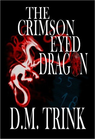 The Crimson-Eyed Dragon (Kindle Edition)