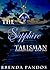 The Sapphire Talisman by Brenda Pandos