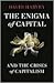 The Enigma of Capital: And the Crises of Capitalism