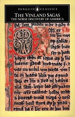 The Vinland Sagas: The Norse Discovery of America