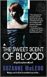 The Sweet Scent of Blood by Suzanne McLeod