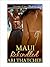 Maui Rekindled