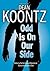 Odd Is on Our Side by Dean Koontz