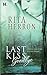Last Kiss Goodbye by Rita Herron Last Kiss Goodbye by Rita Herron